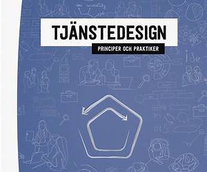 Tjänstedesign- principer och praktiker